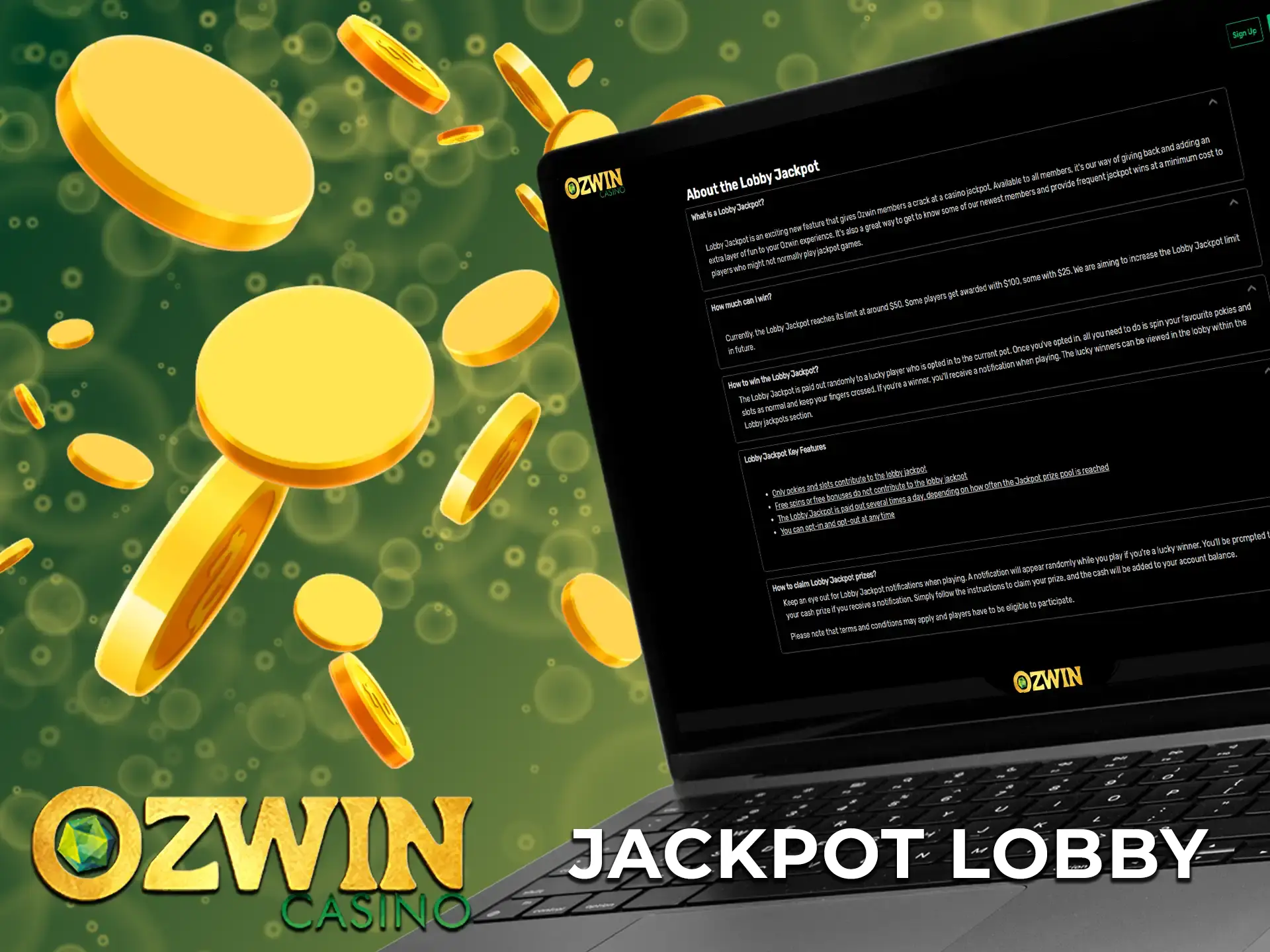 Try your luck at Ozwin Casino Lobby Jackpot for a chance to win a windfall!